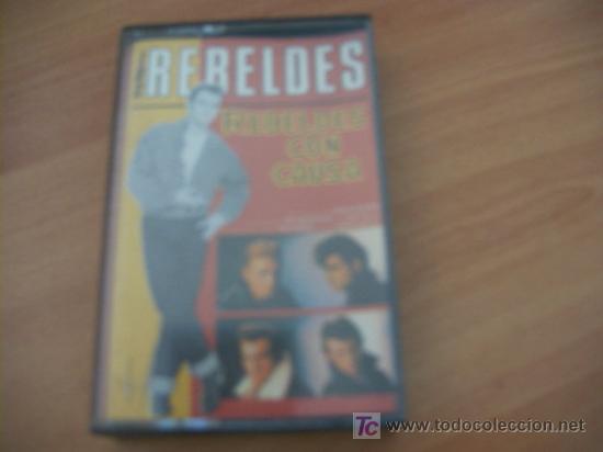 Casetes antiguos: LOS REBELDES ( REBELDES CON CAUSA ) - Foto 1