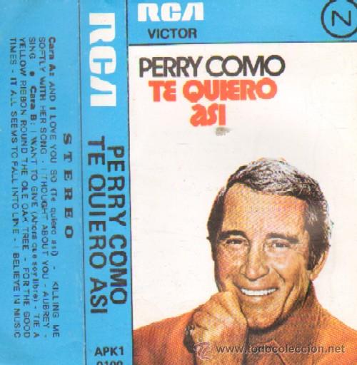 Casetes antiguos: PERRY COMO  TE QUIERO ASI - Foto 1