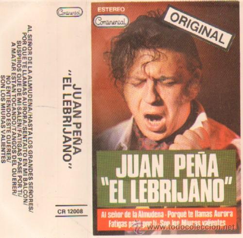 Casetes antiguos: JUAN PE&Ntilde;A  EL LEBRIJANO - Foto 1