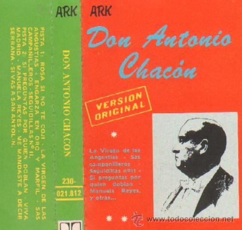 Casetes antiguos: DON ANTONIO CHACON - Foto 1