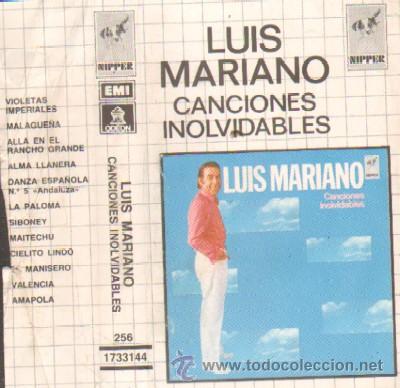 Casetes antiguos: LUIS MARIANO  CANCIONES INOLVIDABLES - Foto 1