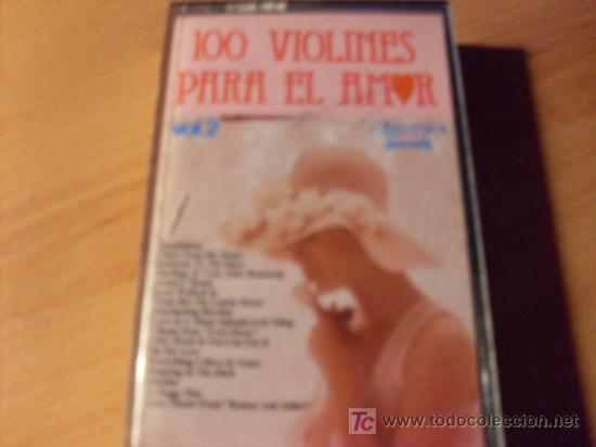 Casetes antiguos: 100 VIOLINES PARA EL AMOR VOL 2
