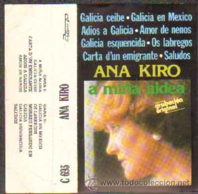 Casetes antiguos: ANA KIRO  A MI&Ntilde;A ALDEA - Foto 1