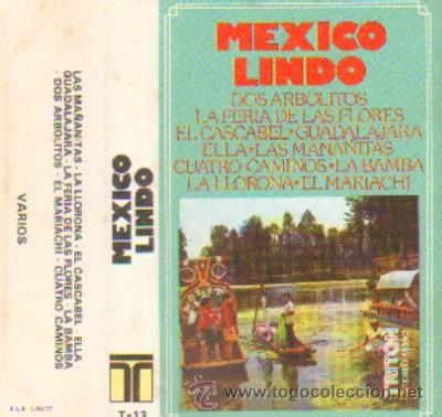 Casetes antiguos: MEXICO LINDO  VARIOS - Foto 1