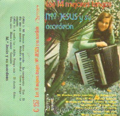 Casetes antiguos: LOS 14 MEJORES TANGOS M&ordm; JESUS Y SU ACORDEON