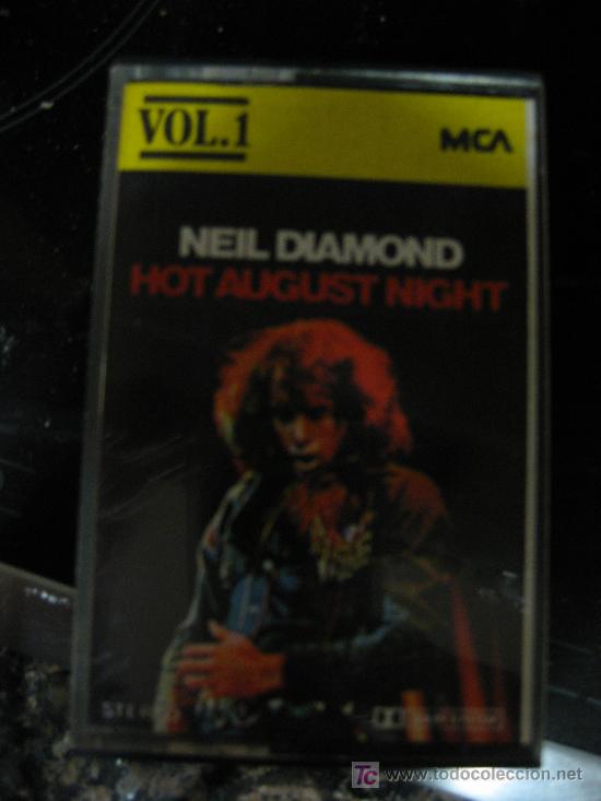 Casetes antiguos: NEIL DIAMOND - HOT AUGUST NIGHT VOL. 1 - Foto 1