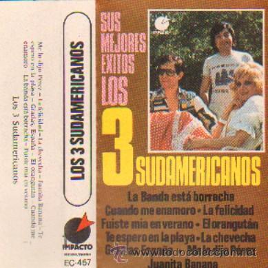 Casetes antiguos: SUS MEJORES EXITOS  LOS 3 SUDAMERICANOS - Foto 1