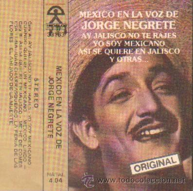 Casetes antiguos: MEXICO EN LA VOZ DE JORGE NEGRETE - Foto 1