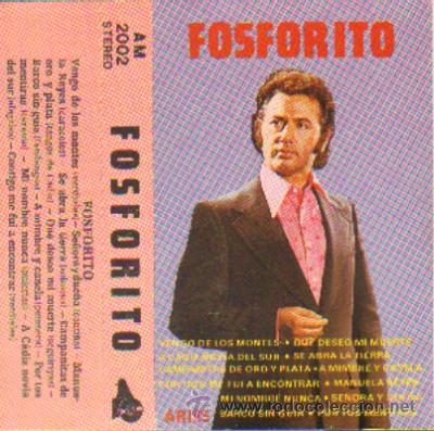 Casetes antiguos: FOSFORITO  VENGO DE LOS MONTES - Foto 1
