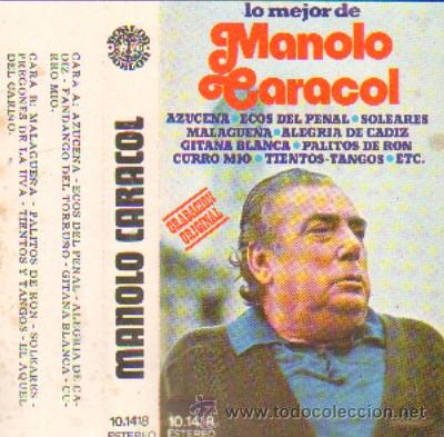Casetes antiguos: LO MEJOR DE MANOLO CARACOL - Foto 1
