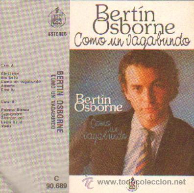 Casetes antiguos: BERTIN OSBORNE COMO UN VAGABUNDO - Foto 1