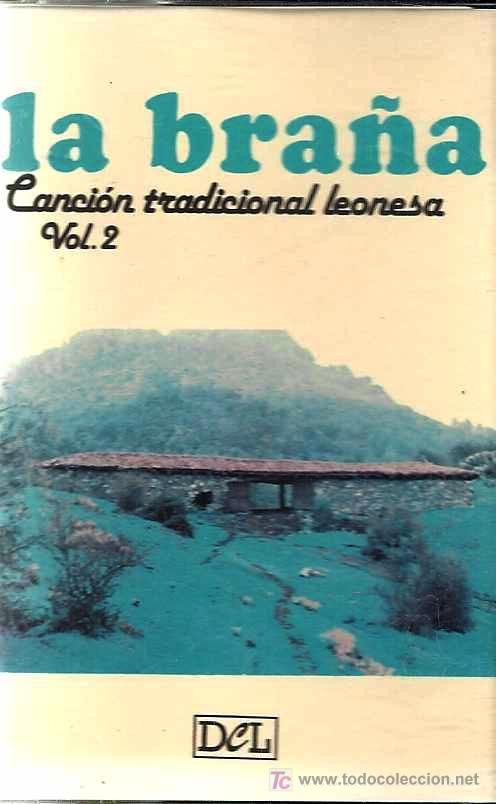 Casetes antiguos: LA BRA&Ntilde;A - CANCI&Oacute;N TRADICIONAL LEONESA * LE&Oacute;N * - Foto 1
