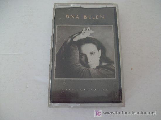 Casetes antiguos: ANA BELEN/ Para la ternura