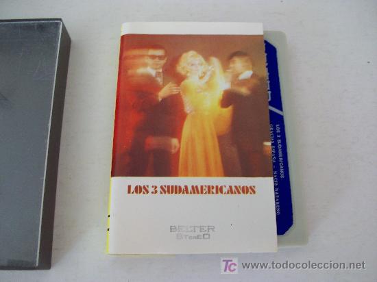 Casetes antiguos: Los 3 Sudamericanos - Foto 1