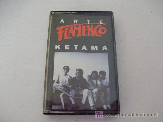 Casetes antiguos: Serie Arte FLAMENCO / KETAMA - Foto 1