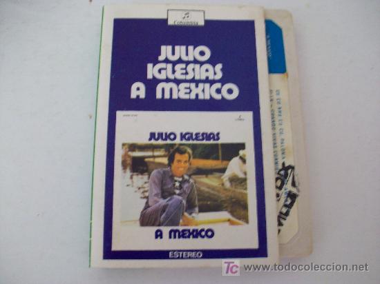 Casetes antiguos: JULIO IGLESIAS /  a Mexico - Foto 1