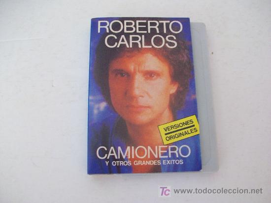 Casetes antiguos: ROBERTO CARLOS / Camionero y otros &eacute;xitos - Foto 1
