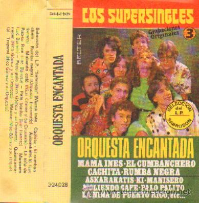 Casetes antiguos: ORQUESTA ENCANTADA  LOS SUPERSINGLES VOL 3 - Foto 1