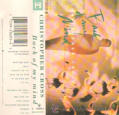 Casetes antiguos: CHRISTOPHER CROSS BACK OF MY MIND - Foto 1