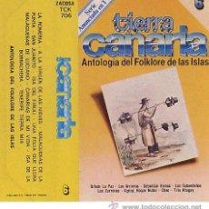 Casetes antiguos: VARIOS - TIERRA CANARIA, ANTOLOGÍA DEL FOLKLORE DE LAS ISLAS. VOLUMEN Nº 6 (ZACOSA, 1981). Lote 27191369