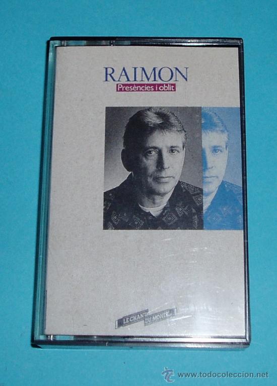 Casetes antiguos: RAIMON. PRES&Egrave;NCIES I OBLIT - Foto 1