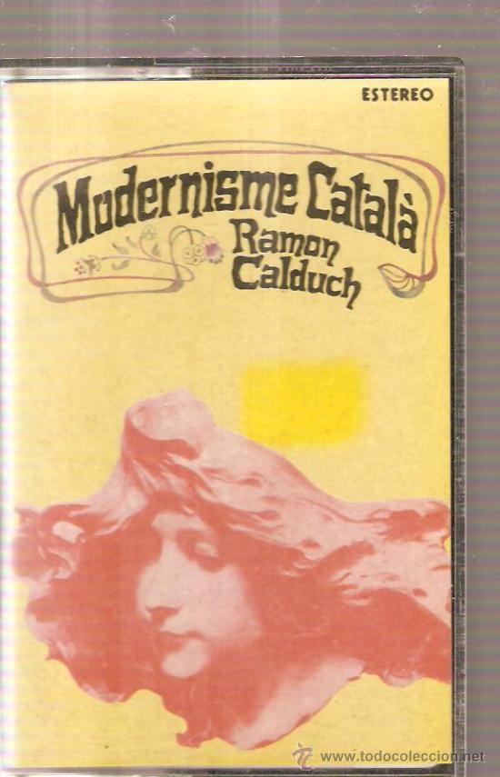 Casetes antiguos: CASETE RAMON CALDUCH - MODERNISME CATALA - Foto 1