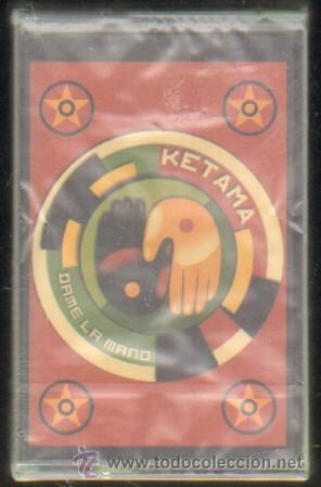 Casetes antiguos: KETAMA. DAME LA MANO (CASE-5189) - Foto 1