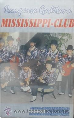 Casetes antiguos: CARNAVAL MISSISSIPPI- CLUB COMPARSA GADITANA. CAR-014,10