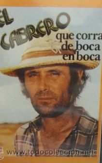 Casetes antiguos: EL CABRERO  QUE CORRA DE BOCA EN BOCA   CASE-5576 - Foto 1