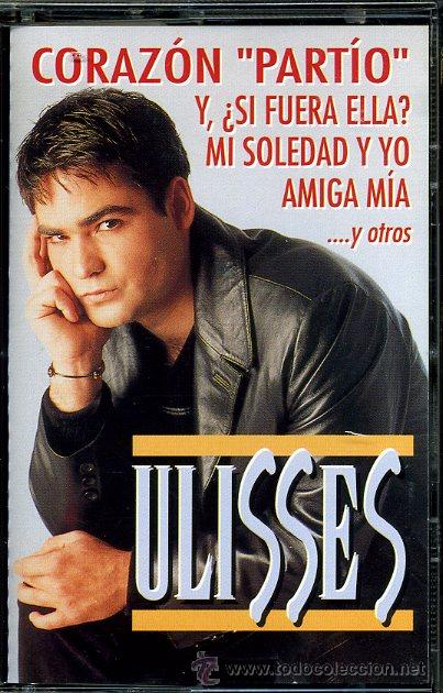 Casetes antiguos: Ulisses - Coraz&oacute;n part&iacute;o - Casete 2000 - Foto 1