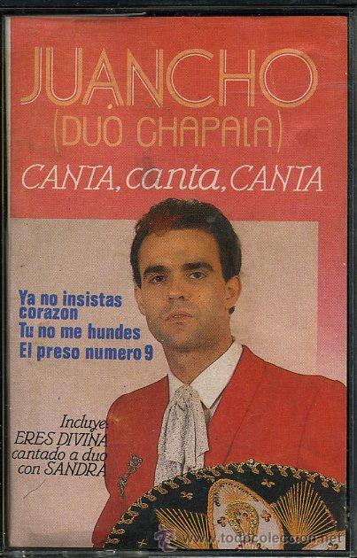 Cassette antiche: Juancho - Canta, canta, canta - Casete 1990