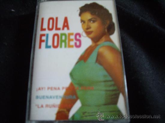Casetes antiguos: LOLA FLORES-AY PENA PENITA PENA