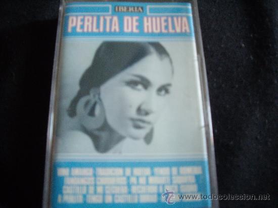 Casetes antiguos: PERLITA DE HUELVA - Foto 1