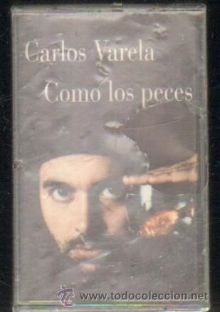 Casetes antiguos: CARLOS VARELA  COMO LOS PECES  CASE-6496 - Foto 1