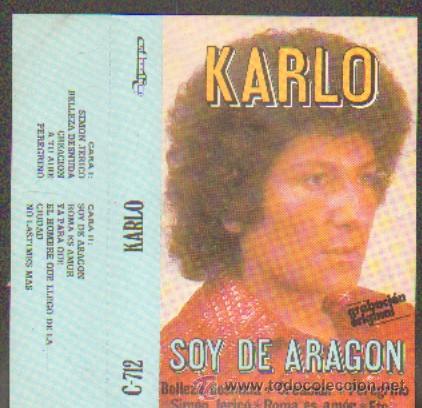 Casetes antiguos: KARLO  SOY DE ARAGON   CASE-6574 - Foto 1
