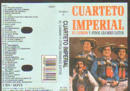 Casetes antiguos: CUARTETO IMPERIAL - EL CAIMAN Y OTROS GRANDES EXITOS  CASE-7062, 2 - Foto 1