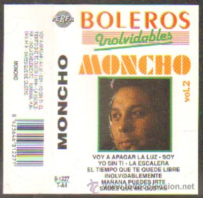 Casetes antiguos: MONCHO - BOLEROS INOLVIDABLES VOL 2  CASE-7290, 2 - Foto 1