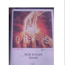 Casetes antiguos: BOB DYLAN - SAVED - CBS 1980 - CRISTIANISMO - JESUCRISTO - REDENCIÓN -. Lote 29589781