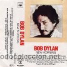 Casetes antiguos: BOB DYLAN - NEW MORNING - CBS 1970 - CINTA DE 1971 - MUY POCO USO
