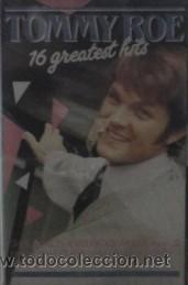 Casetes antiguos: TOMMY ROE   16 GREATEST HITS   - CASE-7771,2 - Foto 1