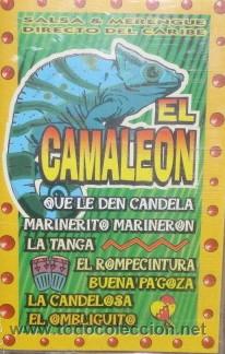 Casetes antiguos: EL CAMALEON  - QUE LE DEN CANDELA ....  CASE-7792 - Foto 1