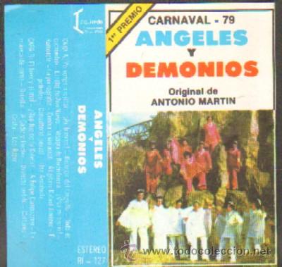 Casetes antiguos: CARNAVAL DE CADIZ 79 - ANGELES Y DEMONIOS CAR-044