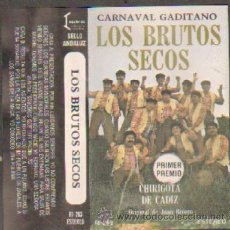 Cassetes antigas: CARNAVAL DE CADIZ 1985 - CHIRIGOTA LOS BRUTOS SECOS CAR-137 ,3. Lote 253487895