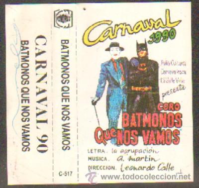 Casetes antiguos: CARNAVAL DE CADIZ - CORO BATMONOS QUE NOS VAMOS. CAR-401,8
