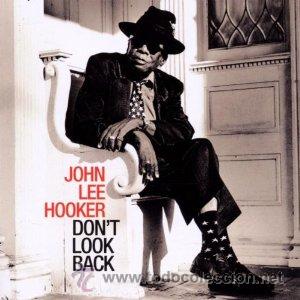 Casetes antiguos: JOHN LEE HOOKER - DON&acute;T LOOK BACK 1997 - Foto 1