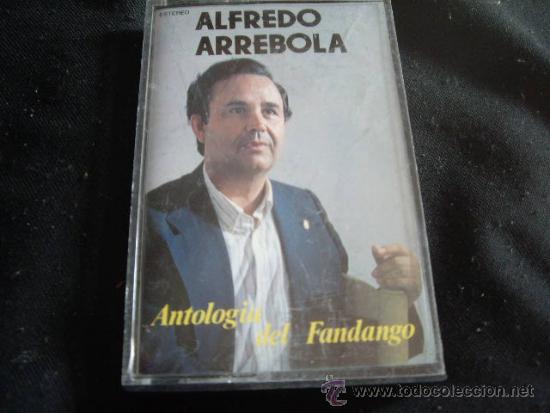 Casetes antiguos: ALFREDO ARBELOA-ANTOLOGIA DEL FANDANGO - Foto 1