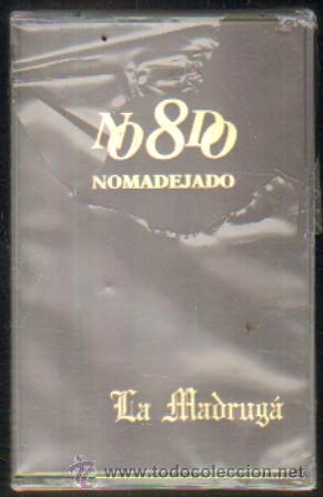 Casetes antiguos: SEMANA SANTA NOMADEJADO - LA MADRUGA CASE-8188