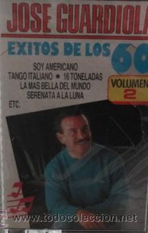 Casetes antiguos: JOSE GUARDIOLA  EXITOS DE LOS 60   CASE-8403 - Foto 1