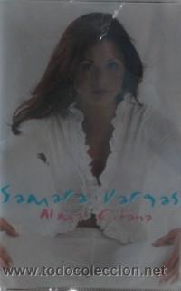 Casetes antiguos: SAMARA  VARGAS   ALMA GITANA   CASE-8426 - Foto 1