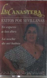 Alte Kassetten: LA CANASTERA  EXITOS POR SEVILLANAS   CASE-8443